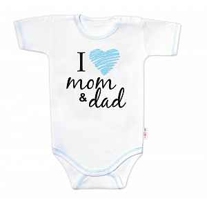 Baby Nellys Body krátký rukáv  I love mom & dad, kluk vel.  74
