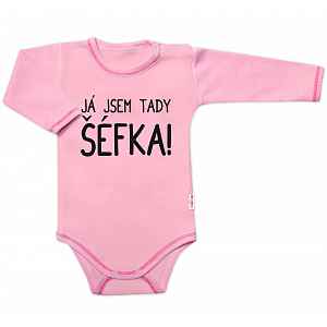 Body dl. rukáv s vtipným textem, Já jsem tady ŠÉFKA!, vel. 86