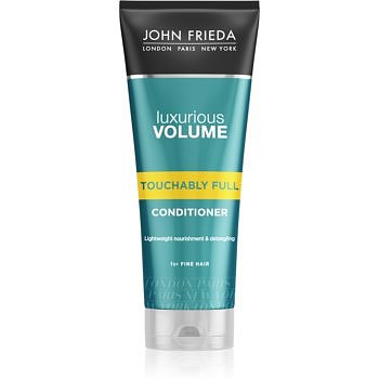 John Frieda Luxurious Volume Touchably Full kondicionér pro objem jemných vlasů 250 ml