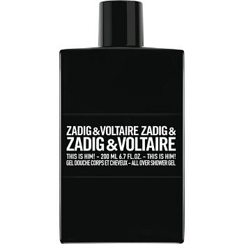 Zadig & Voltaire This is Him! sprchový gel pro muže 200 ml