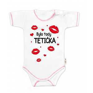Body kr. rukáv s vtipným textem, Byla tady tetička, vel. 86