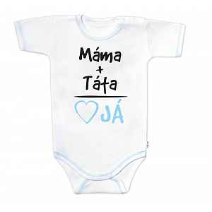 Body krátký rukáv s vtipným textem, Máma+Táta, vel. 62, kluk