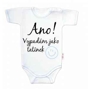 Baby Nellys Body krátký rukáv s vtipným textem , Ano! Vypadám jako tatínek, kluk, vel. 80 vel.  80