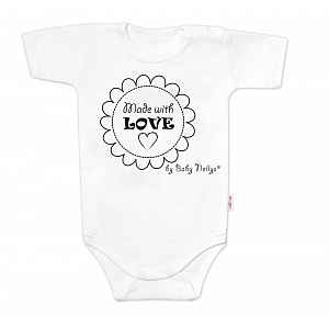 Baby Nellys Body krátký rukáv Made with love,  bílé vel.  74